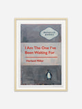 I Am The One I've Been Waiting For - Natural Abachi wood frame