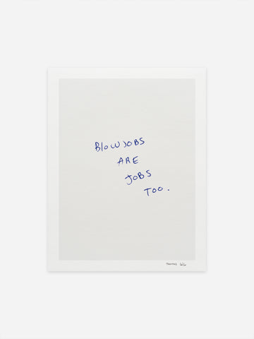 Thomas Lelu - BLOWJOBS ARE JOBS TOO
